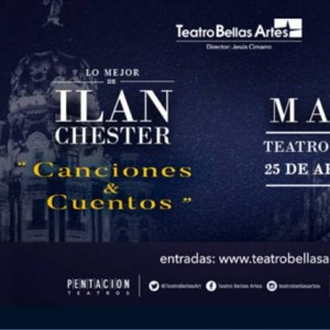 “Ilan Chester, Canciones y Cuentos” en el Teatro Bellas Artes de Madrid