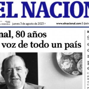 El Nacional: Ocho décadas de una leyenda del periodismo venezolano